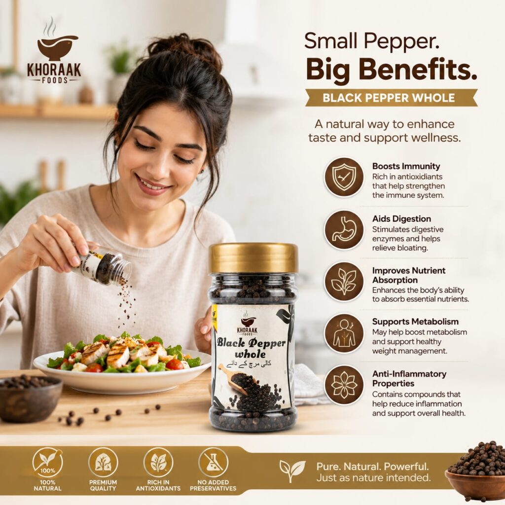Khoraak Foods Black Pepper Whole in a premium jar, made from carefully selected whole black peppercorns for rich aroma, bold flavor, and everyday cooking